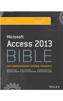 Microsoft Access 2013 Bible