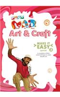 Mad Art & Craft Make It Easy  (3)