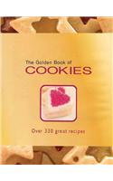 The Golden Book of Cookies: Over 330 Great Recipes