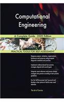 Computational Engineering A Complete Guide - 2020 Edition