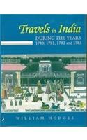 Travels in India: During the Years 1780, 1781, 1782 and 1783