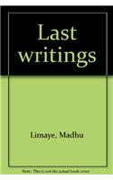 Last Writings