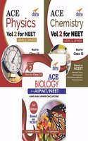 Ace Physics, Chemistry & Biology Vol 2 for NEET, Class 12 & other Medical Entrance Exams