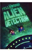 The Fellowship for Alien Detection