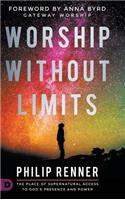 Worship Without Limits