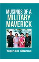 Musings of a Military Maverick