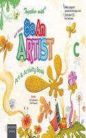 Be An Artist (Art & Activity Book)-C