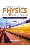 Practice Problems in Physics for the JEE (Main and Advanced)- Vol1