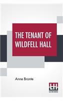 The Tenant Of Wildfell Hall