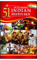 51 Outstanding Indian Festivals