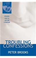 Troubling Confessions