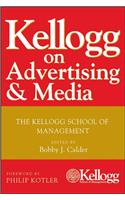 Kellogg on Advertising and Media