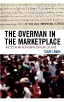 Overman in the Marketplace