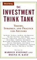 The Investment Think Tank (Theory, Strategy, And Practice For Advisers)