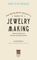 Metalsmith Society’s Guide to Jewelry Making