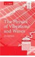 The Physics Of Vibrations And Waves, 6Th Ed