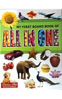 MY FIRST BOARD BOOK OF ALL IN ONE