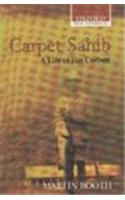 Carpet Sahib: A Life Of Jim Corbett