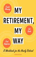 My Retirement, My Way