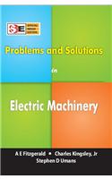 Problems and Solutions in Electric Machinery (SIE)