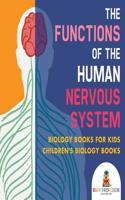 Functions of the Human Nervous System - Biology Books for Kids Children's Biology Books