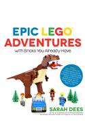 Epic Lego Adventures with Bricks You Already Have