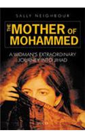 The Mother Of Mohammed