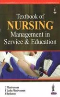 Textbook of Nursing Management in Service & Education