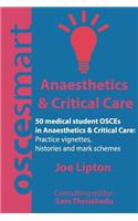 OSCEsmart - 50 medical student OSCEs in Anaesthetics & Critical Care