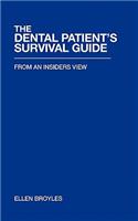 Dental Patient's Survival Guidetm