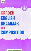 Graded English Grammar and Composition - II