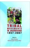 Tribal Movements in Jharkhand 1857-2007