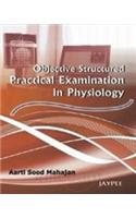 Objective Structured Practical Examination in Physiology