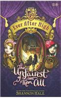 Ever After High: The Unfairest of Them All