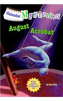 Calendar Mysteries #8: August Acrobat