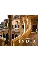 Abandoned India: The Mansions of Shekhawati