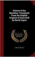 History of the Marathas. Translated From the English Original of Grant Duff by David Capon