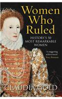 Women Who Ruled