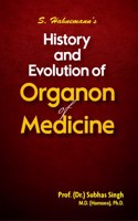 History and Evolution of Organon of Medicine