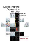 Modeling the Dynamics of Life