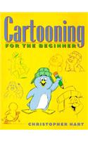 Cartooning for the Beginner