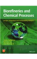 Biorefineries and Chemical Processes