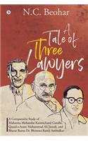 Tale of Three Lawyers