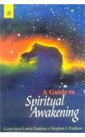 A Guide To Spiritual Awakening