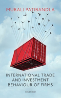 International Trade and Investment Behaviour of Firms