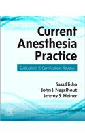 Current Anesthesia Practice