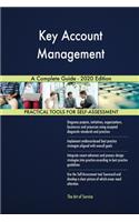 Key Account Management A Complete Guide - 2020 Edition