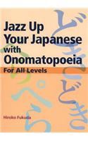 Jazz Up Your Japanese with Onomatopoeia