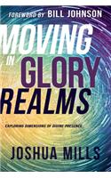 Moving in Glory Realms