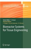 Bioreactor Systems for Tissue Engineering